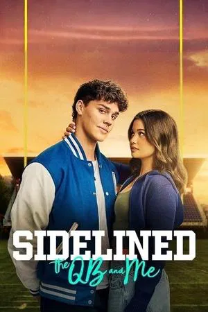 Sidelined: The QB and Me (2024) - HTFlix